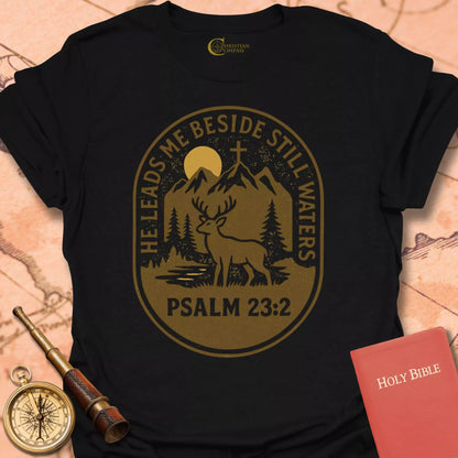 Still Waters Psalm 23:2 T-Shirt