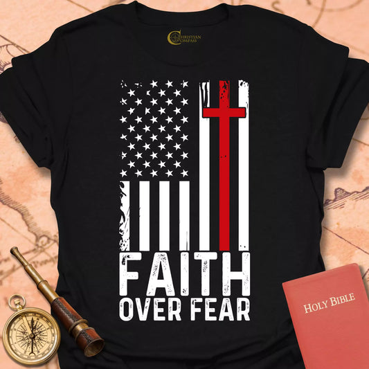 Faith Over Fear T-Shirt