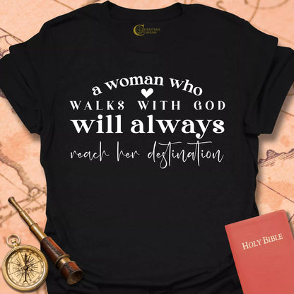 A Woman Who Walks with God T-Shirt