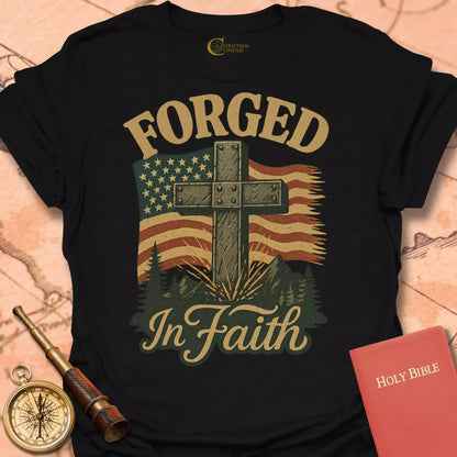 Forged in Faith T-Shirt