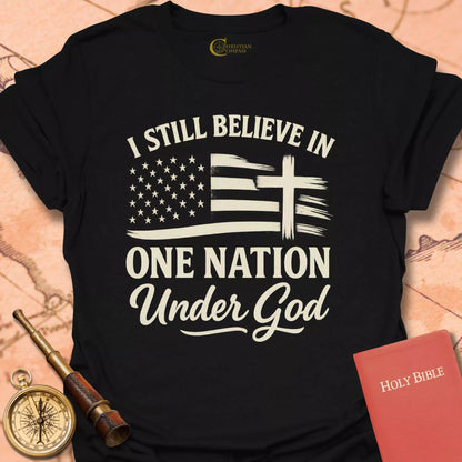 I Still Believe T-Shirt