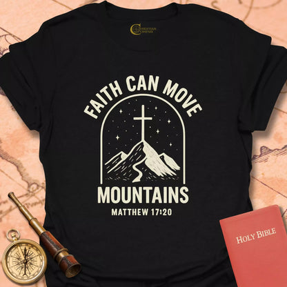 Faith Can Move Mountains Arch T-Shirt