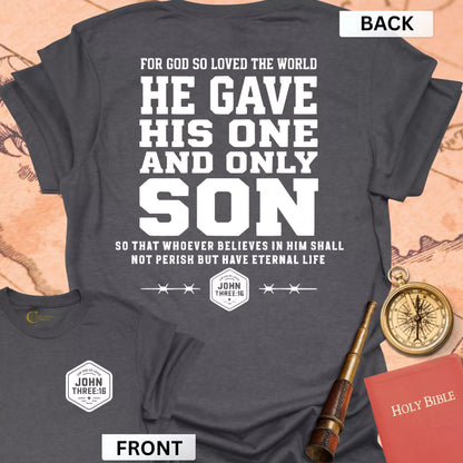 John 3:16 (front & back) T-Shirt
