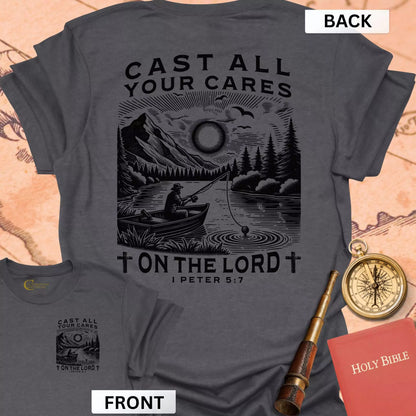 Cast All Your Cares (front & back) T-Shirt