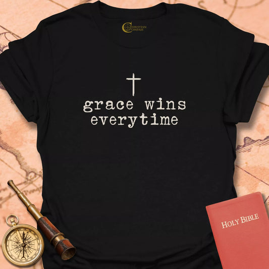 Grace Wins Everytime T-Shirt