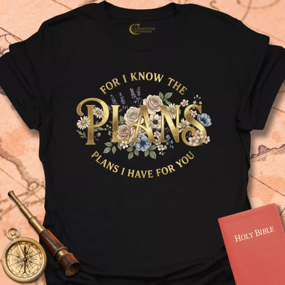 Plans - Jeremiah 29:11 T-Shirt