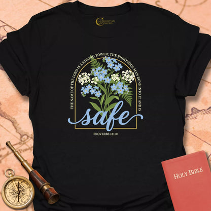 Safe, Proverbs 18:10 T-Shirt