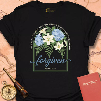 Forgiven, Ephesians 1:7 T-Shirt