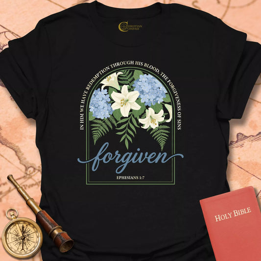 Forgiven, Ephesians 1:7 T-Shirt