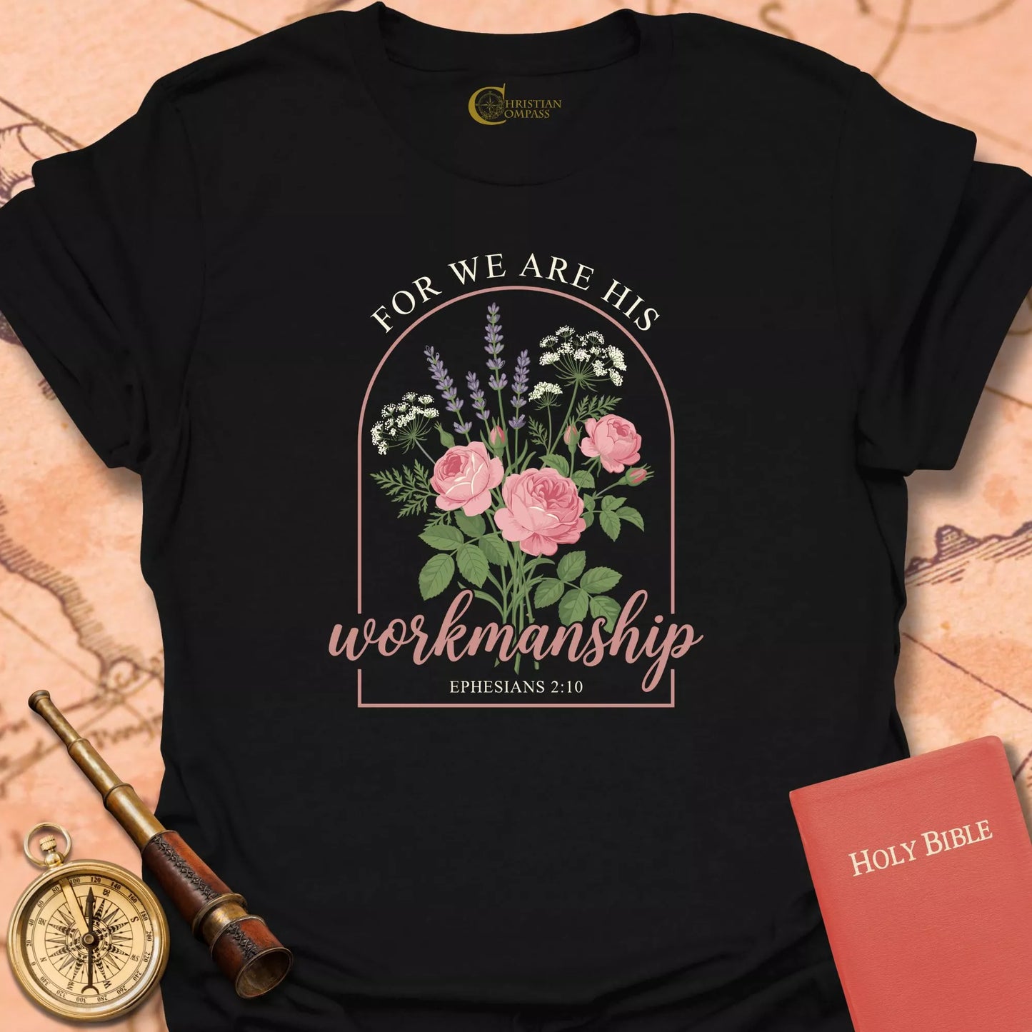 For We Are His Workmanship T-Shirt