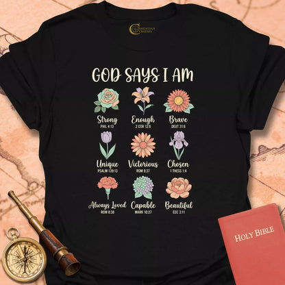 God Says l Am Floral T-Shirt