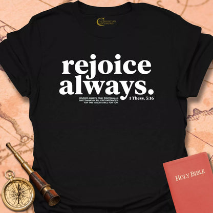 Rejoice Always T-Shirt