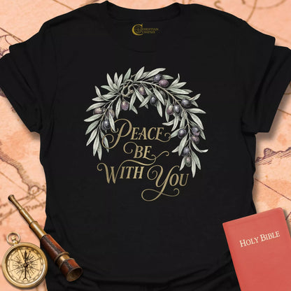Peace Be With You T-Shirt