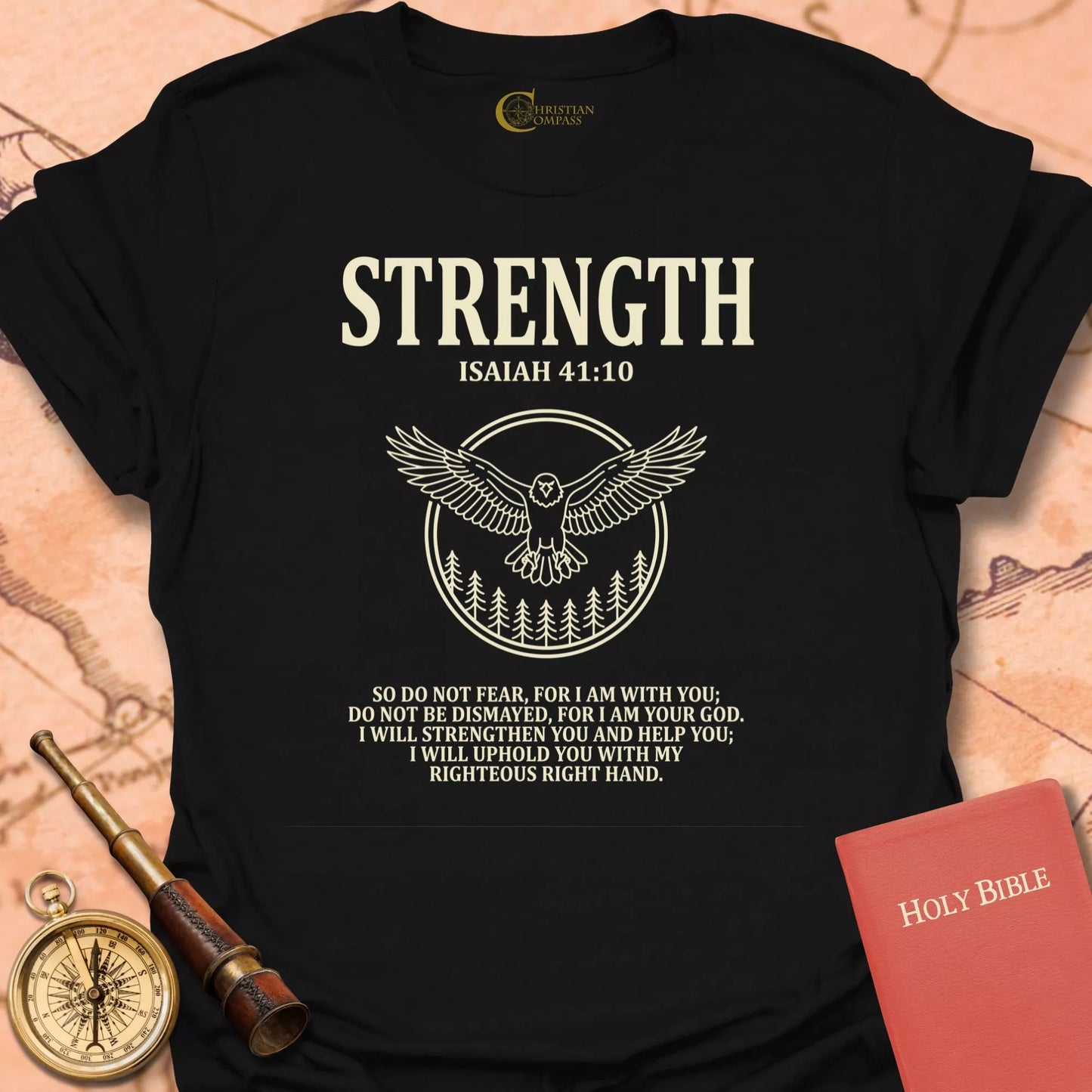 Strength, Isaiah 41:10 T-Shirt