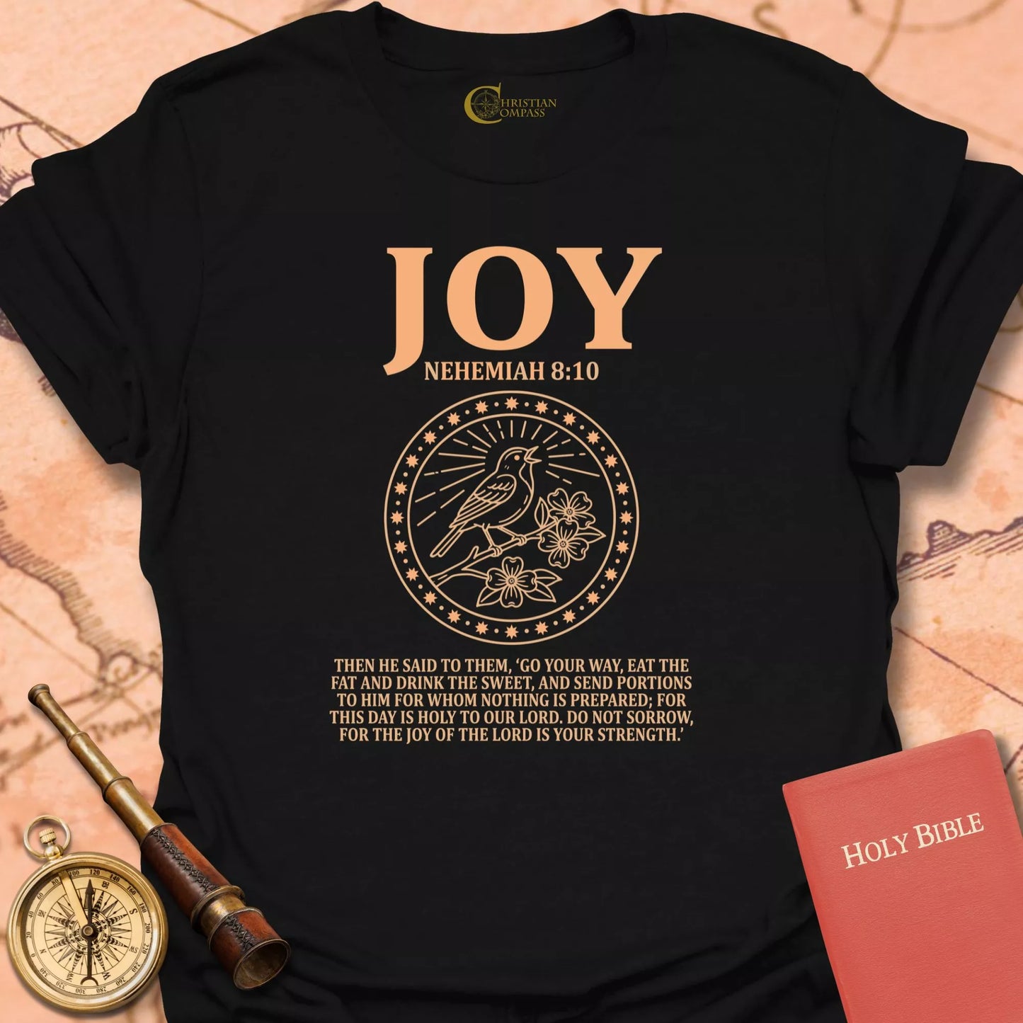 Joy, Nehemiah 8:10 T-Shirt