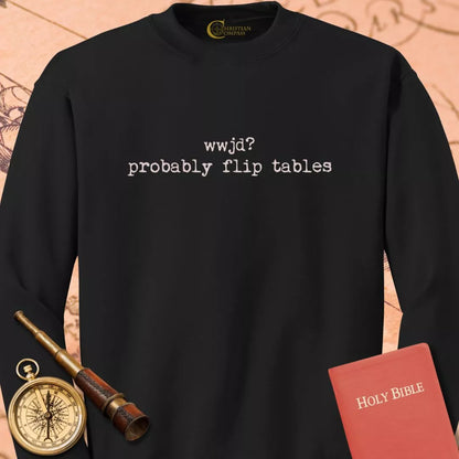 WWJD? Sweatshirt
