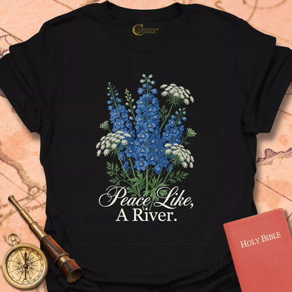 Peace Like a River T-Shirt