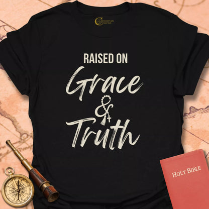 Raised on Grace & Truth T-Shirt