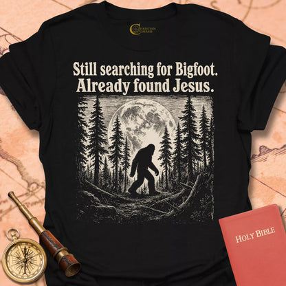 Still Searching for Bigfoot T-Shirt