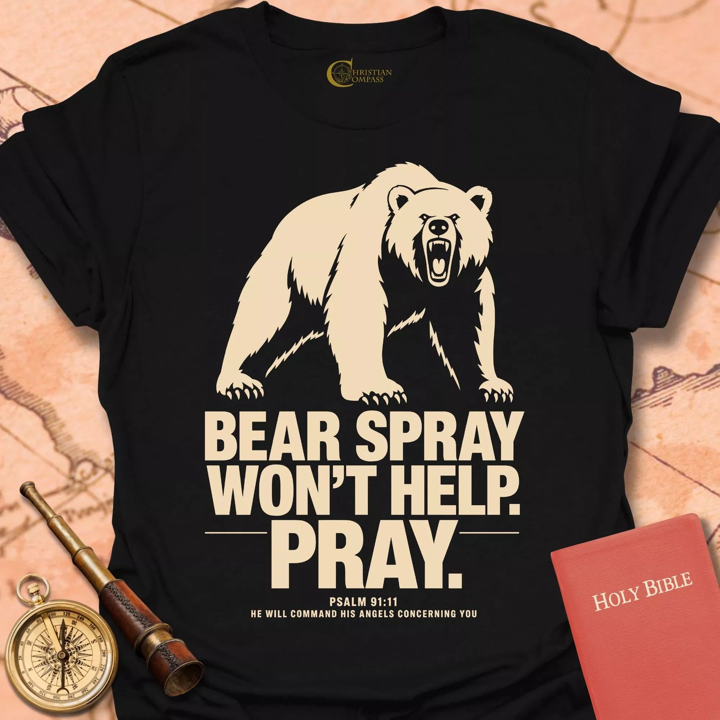 Bear Spray Won't Help T-Shirt