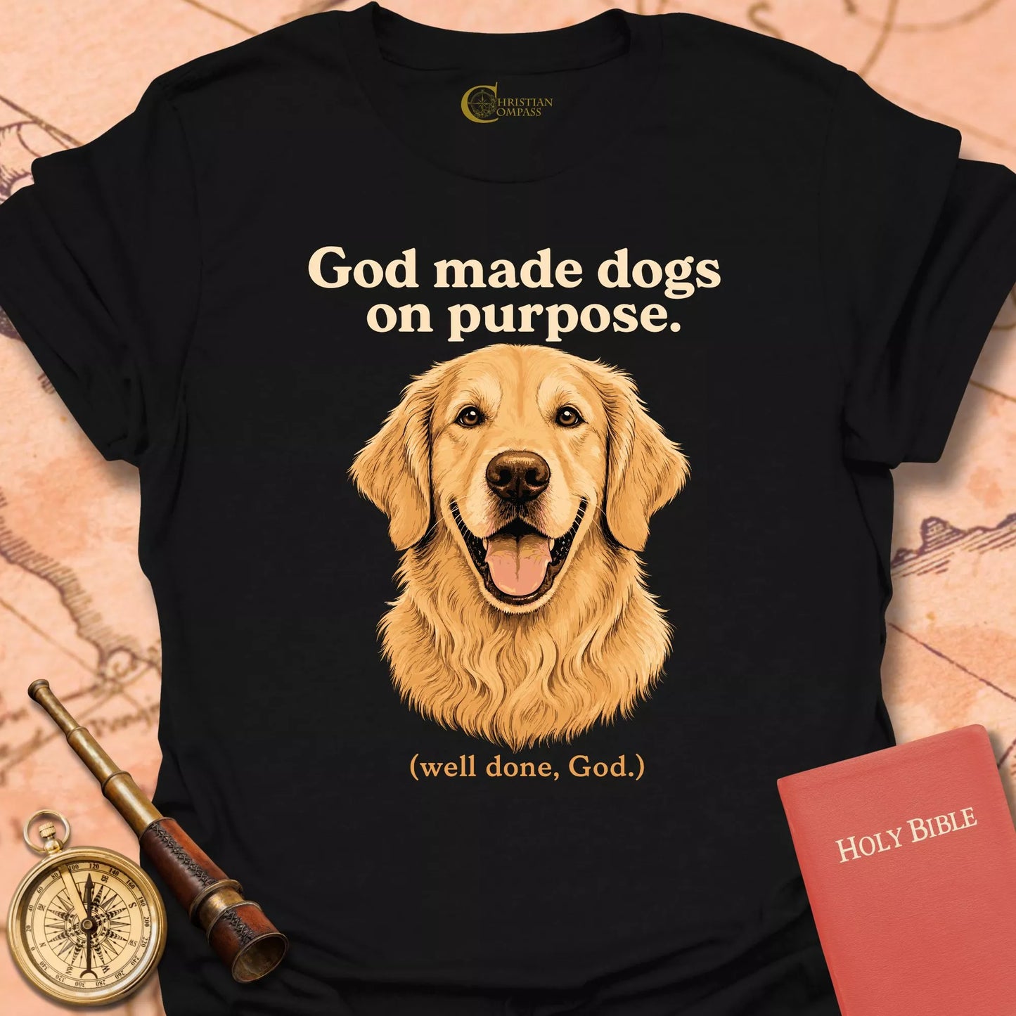 God Made Dogs on Purpose T-Shirt