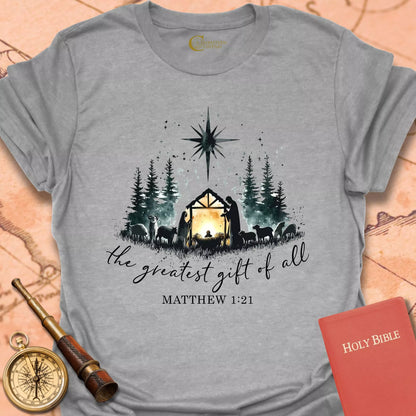 The Greatest Gift of All – Matthew 1:21 Nativity T-shirt