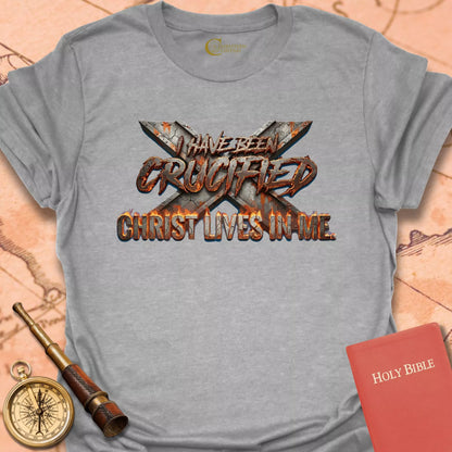 Crucified - Christ Lives in Me – Galatians 2:20 T-Shirt