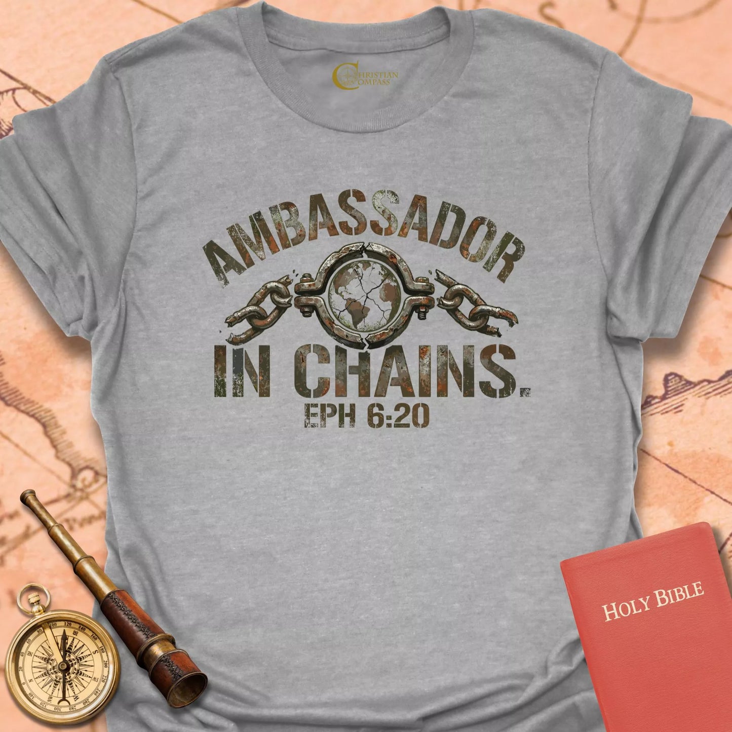 Ambassador in Chains - Ephesians 6:20 T-Shirt