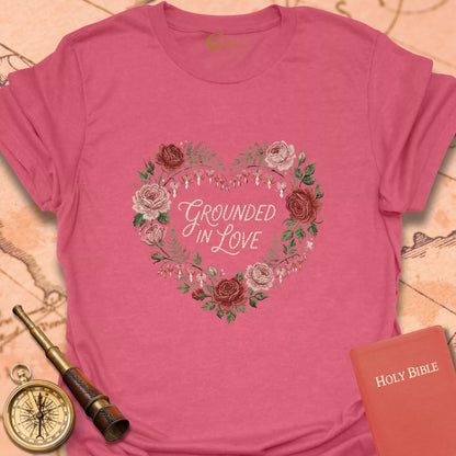 Grounded in Love T-Shirt
