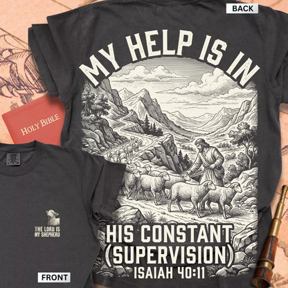 His Constant Supervision T-shirt