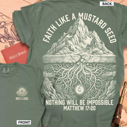 Faith Like a Mustard Seed T-shirt