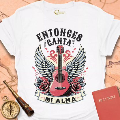 Entonces Canta Mi Alma Cameseta