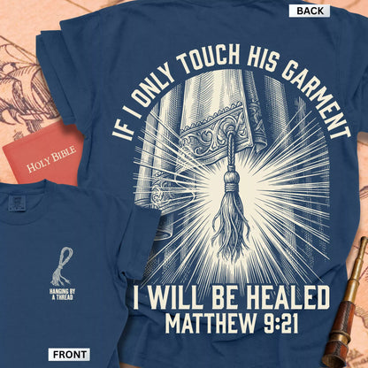 If Only I Touch His Garment Premium T-shirt
