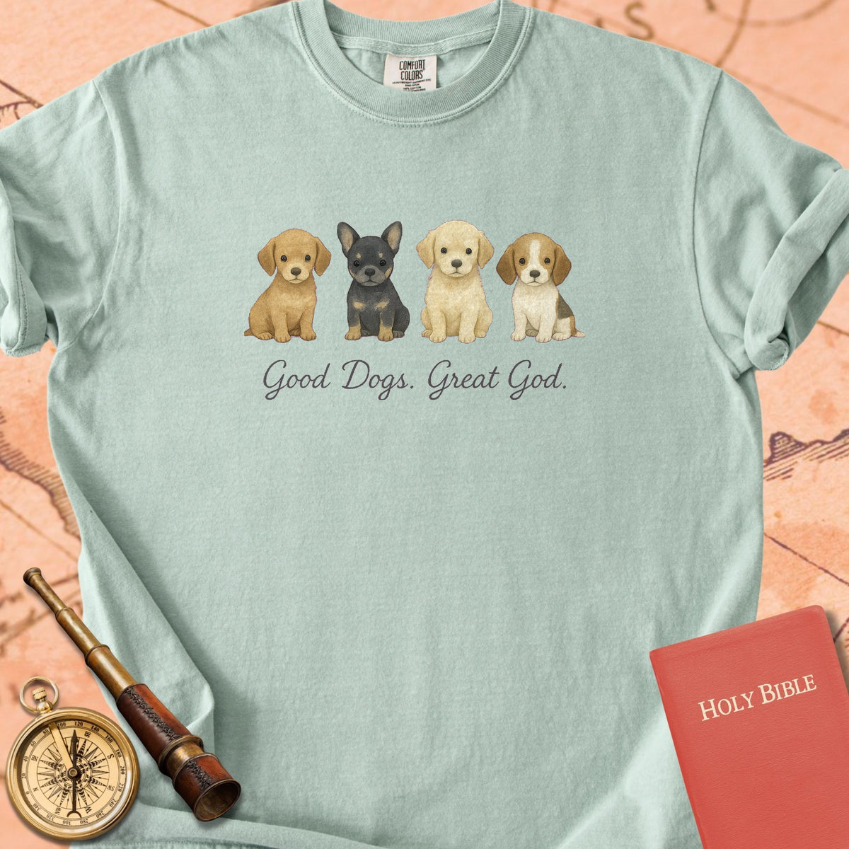 Good Dogs, Great God — Tiny Puppies Premium T-shirt — Bay Comfort Colors