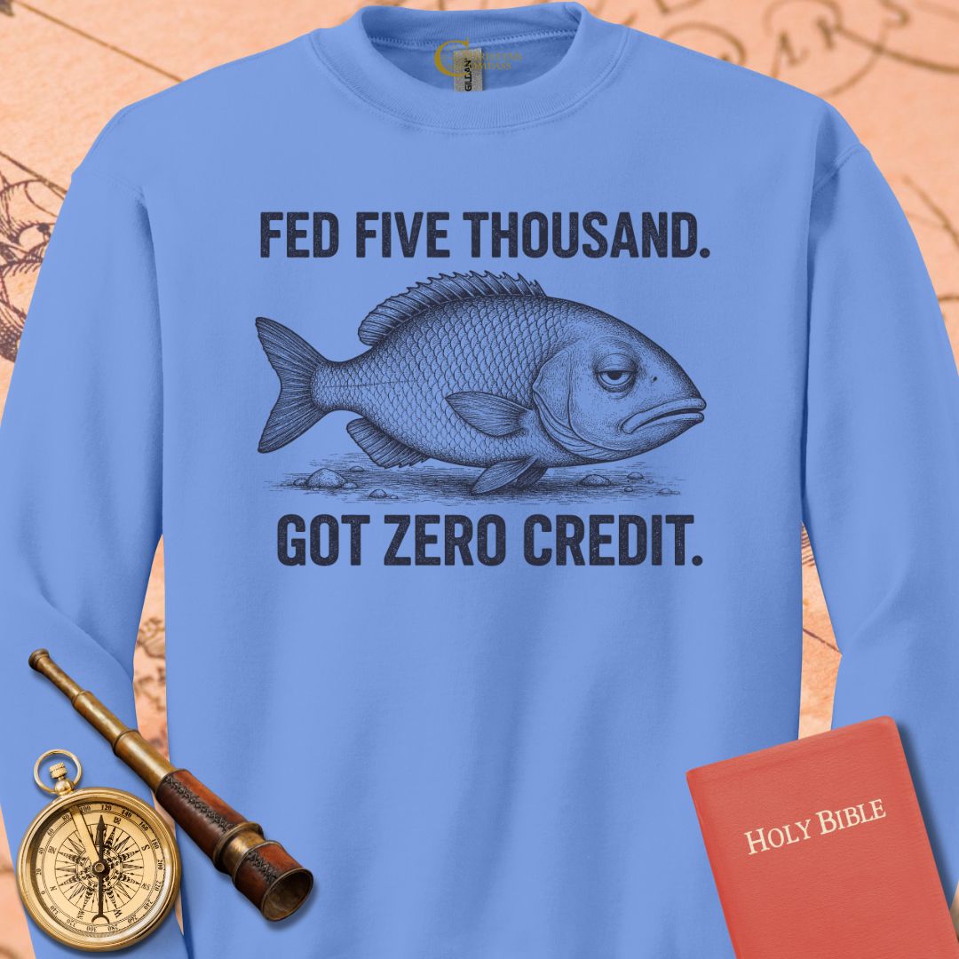 Fed Five Thousand Sweatshirt
