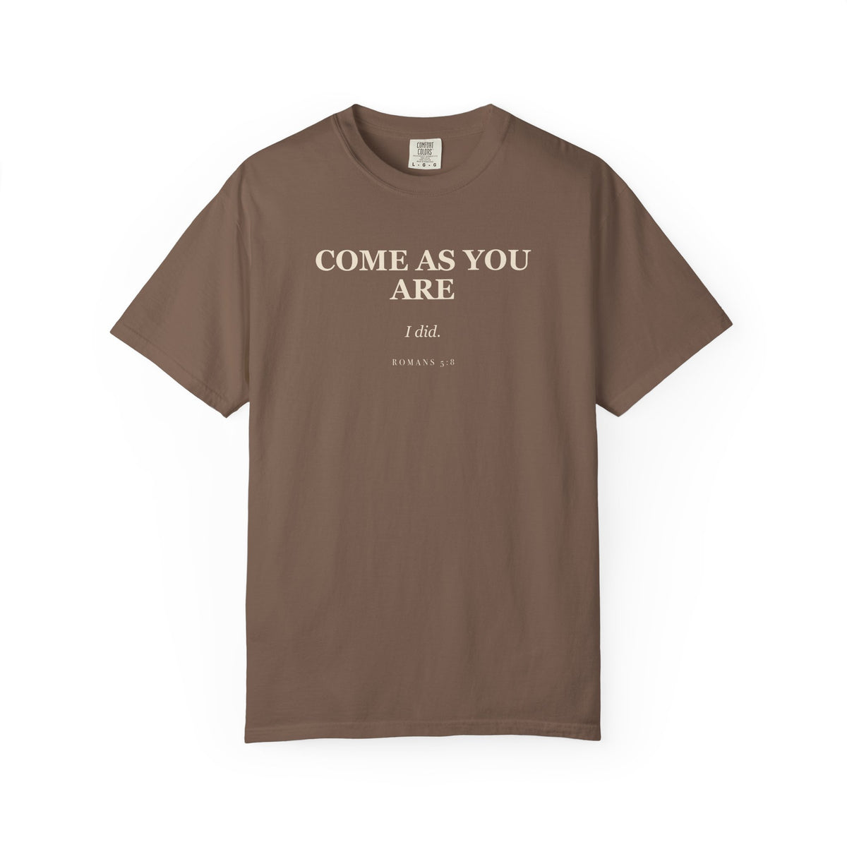 Come As You Are, I Did Premium T-shirt