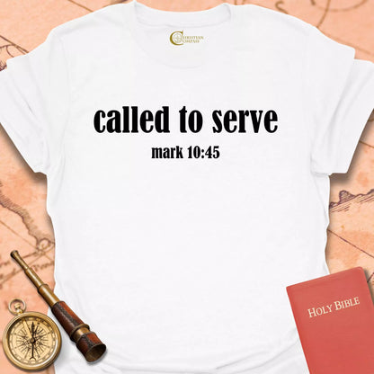 Called to Serve T-Shirt