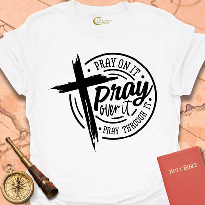 Pray On It T-Shirt