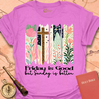 Friday is Good T-Shirt