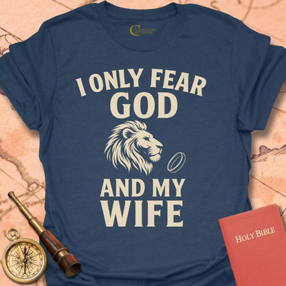 God and My Wife T-Shirt