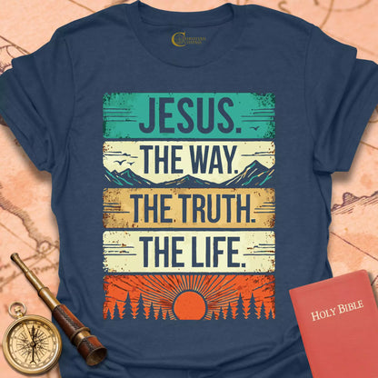Jesus the Way the Truth the Life T-Shirt