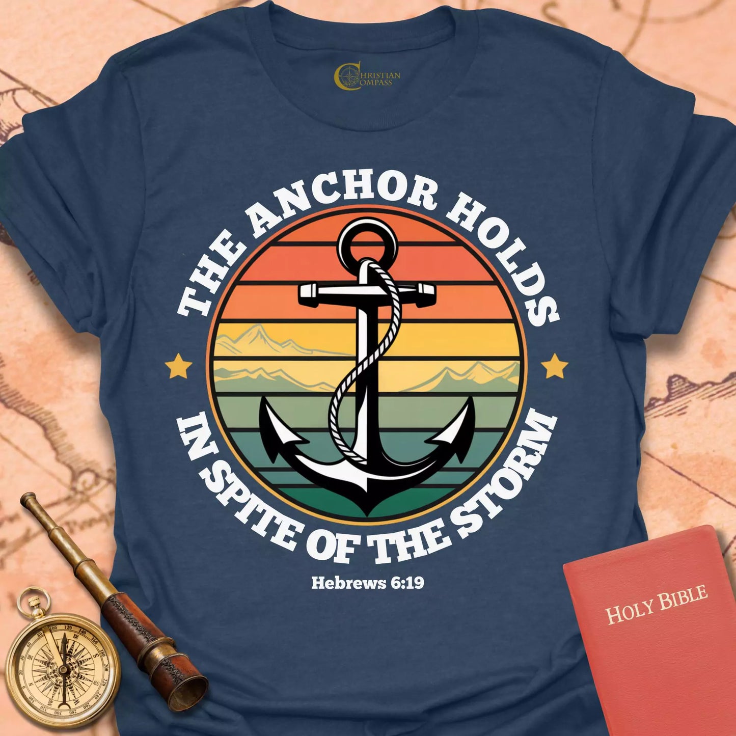 The Anchor Holds T-Shirt