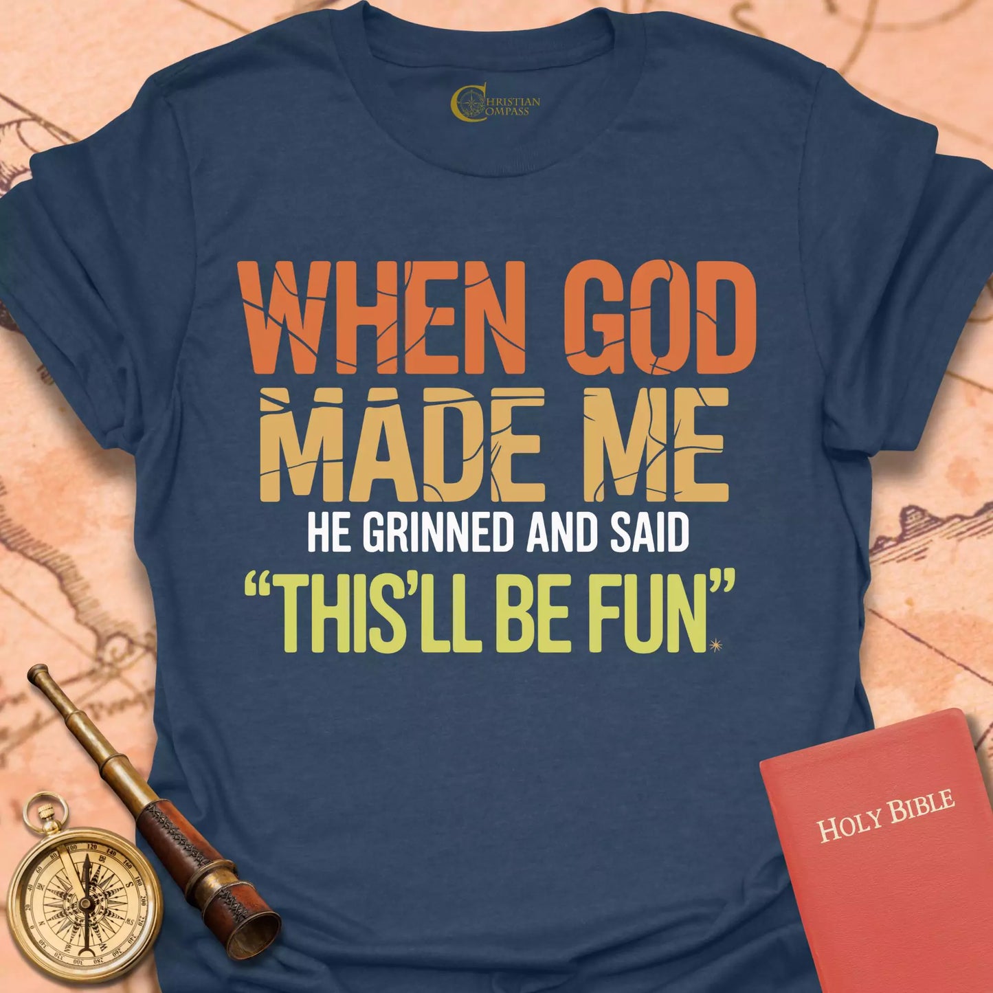 When God Made Me T-Shirt