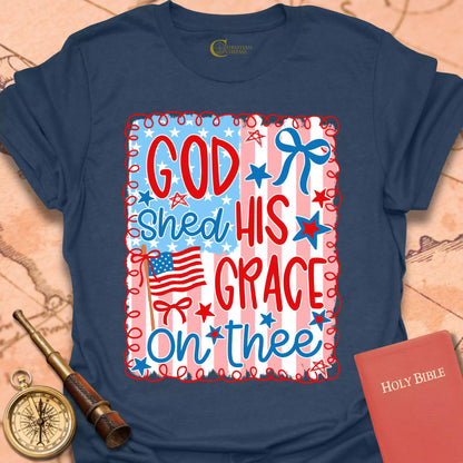 God Shed His Grace T-Shirt