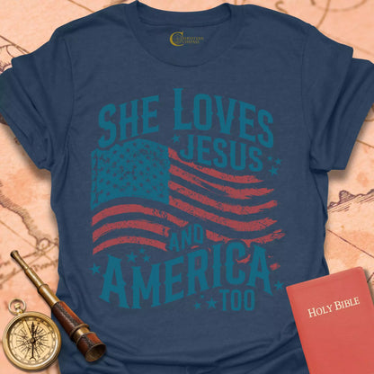 She Loves Jesus and America Too T-Shirt