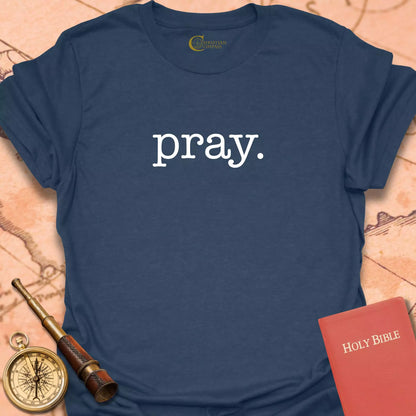 Pray (type) T-Shirt