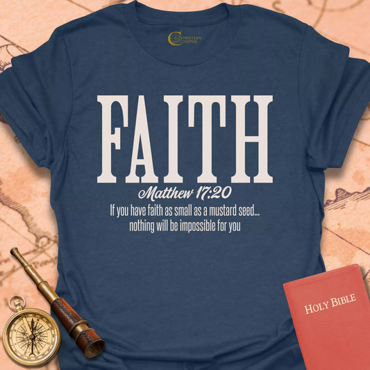 Faith Matthew 17:20 T-Shirt