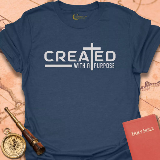 Created with a Purpose 2 T-Shirt