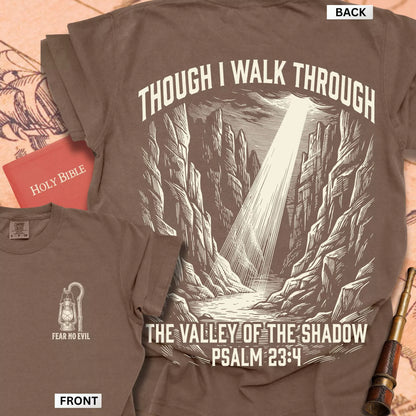 Psalm 23:4 Though I Walk Through the Valley Premium T-shirt