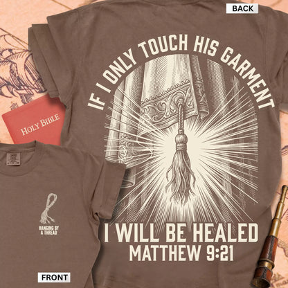 If Only I Touch His Garment Premium T-shirt